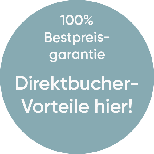 100% Bestpreisgarantie - Direktbuchervorteile hier 100% Bestpreisgarantie - Direktbuchervorteile hier